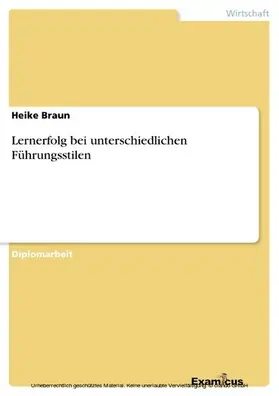 Braun |  Lernerfolg bei unterschiedlichen Führungsstilen | eBook | Sack Fachmedien