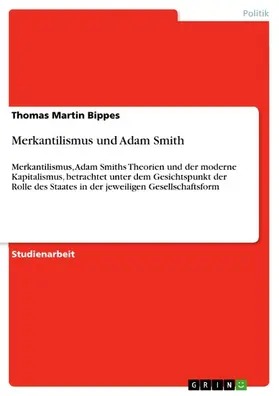 Bippes |  Merkantilismus und Adam Smith | eBook | Sack Fachmedien
