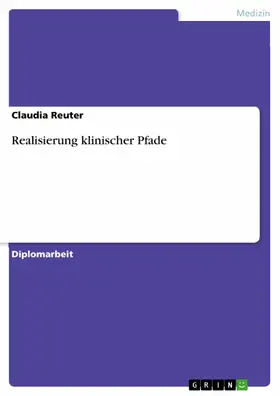 Reuter |  Realisierung klinischer Pfade | eBook | Sack Fachmedien