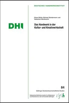 Bizer / Müller / Söndermann |  Das Handwerk in der Kultur- und Kreativwirtschaft | Buch |  Sack Fachmedien