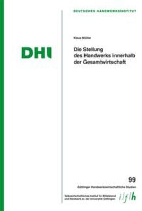 Bizer / Müller | Die Stellung des Handwerks innerhalb der Gesamtwirtschaft | Buch | 978-3-86944-175-7 | sack.de