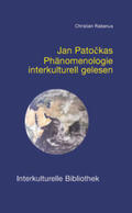 Rabanus |  Jan Patockas Phänomenologie interkulturell gelesen | eBook | Sack Fachmedien