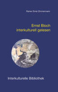 Zimmermann |  Ernst Bloch interkulturell gelesen | eBook | Sack Fachmedien