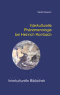 Seubert |  Interkulturelle Phänomenologie bei Heinrich Rombach | eBook | Sack Fachmedien