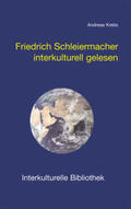 Krebs |  Friedrich Schleiermacher interkulturell gelesen | eBook | Sack Fachmedien