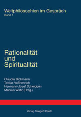 Bickmann / Vosshenrich / Scheidgen |  Rationalität und Spiritualität | eBook | Sack Fachmedien