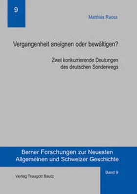 Ruoss |  Vergangenheit aneignen oder bewältigen? | eBook | Sack Fachmedien