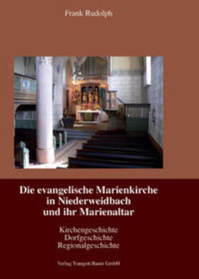 Rudolph | Die evangelische Marienkirche in Niederweidbach und ihr Marienaltar | E-Book | sack.de