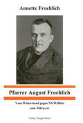 Froehlich |  Pfarrer August Froehlich | eBook | Sack Fachmedien
