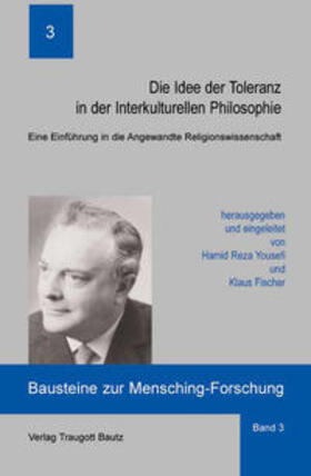 Yousefi / Fischer |  Die Idee der Toleranz in der Interkulturellen Philosophie | eBook | Sack Fachmedien
