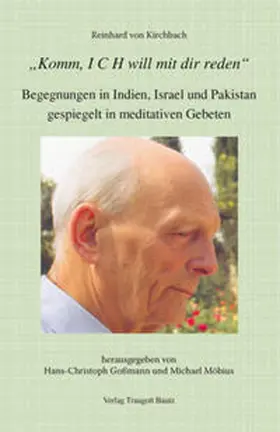 Kirchbach / Goßmann / Möbius |  Komm, ICH will mit dir reden | eBook | Sack Fachmedien
