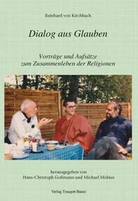 Goßmann / Kirchbach / Möbius |  Reinhard von Kirchbach - Dialog aus Glauben | eBook | Sack Fachmedien