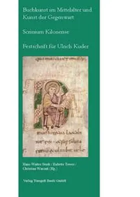 Stork / Tewes / Waszak |  Buchkunst im Mittelalter und Kunst der Gegenwart - Scrinium Kilonense | eBook | Sack Fachmedien