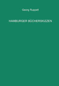 Ruppelt |  Hamburger Bücherskizzen | eBook | Sack Fachmedien