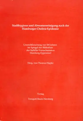 Hapke |  Stadthygiene und Abwasserreinigung nach der Hamburger Cholera-Epidemie | eBook | Sack Fachmedien