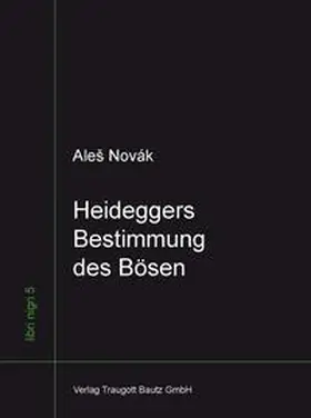 Novák |  Heideggers Bestimmung des Bösen | eBook | Sack Fachmedien