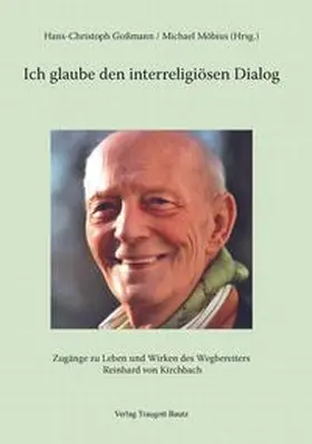 Gossmann / Möbius |  Ich glaube den interreligiösen Dialog | eBook | Sack Fachmedien