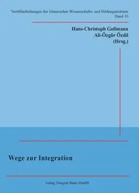 Goßmann / Özdil |  Wege zur Integration | eBook | Sack Fachmedien