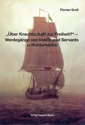 Groß |  "Über Knechtschaft zur Freiheit?" | eBook | Sack Fachmedien