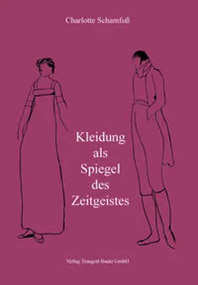 Schamfuß |  Kleidung als Spiegel des Zeitgeistes | eBook | Sack Fachmedien