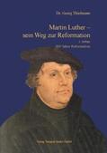 Thielmann |  Martin Luther - sein Weg zur Reformation | eBook | Sack Fachmedien