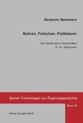 Spielmann |  Bohren, Feilschen, Politisieren | eBook | Sack Fachmedien