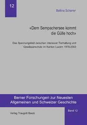 Scharrer / Studer |  "Dem Sempachersee kommt die Gülle hoch" | eBook | Sack Fachmedien