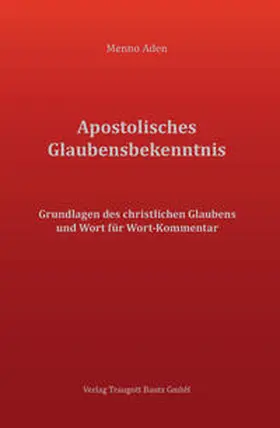 Aden |  Apostolisches Glaubensbekenntnis | eBook | Sack Fachmedien