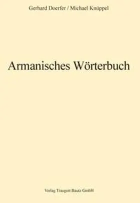 Doerfer / Knüppel |  Armanisches Wörterbuch | eBook | Sack Fachmedien