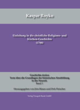 Rüsen / Fleischer |  Einleitung in die christliche Religions- und Kirchen-Geschichte (1788) | eBook | Sack Fachmedien
