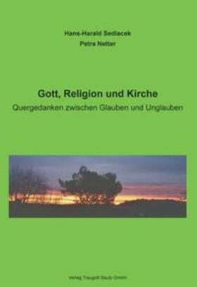 Sedlacek / Netter | Gott, Religion und Kirche | E-Book | sack.de