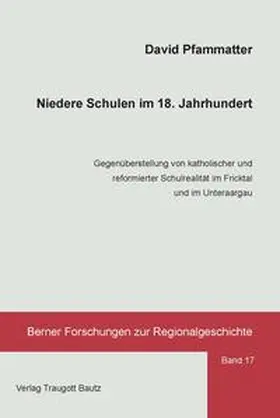 Pfammatter / Holenstein |  Niedere Schulen im 18. Jahrhundert | eBook | Sack Fachmedien