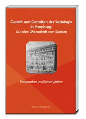 Waßner |  Gestalt und Gestalten der Soziologie in Hamburg | eBook | Sack Fachmedien