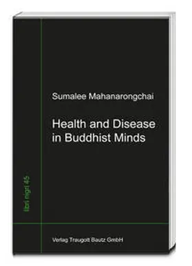 Mahanarongchai |  Health and Disease in Buddhist Minds | eBook | Sack Fachmedien