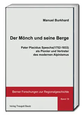 Burkhard / Holenstein |  Der Mönch und seine Berge | eBook | Sack Fachmedien