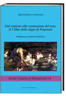 Cafagna / Fedeli / Günther |  Dal contesto alla costituzione del testo. Il I libro delle elegie di Properzio | eBook | Sack Fachmedien
