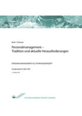 Beck / Schwarz | Personalmanagement – Tradition und aktuelle Herausforderungen | Buch | 978-3-86946-084-0 | sack.de