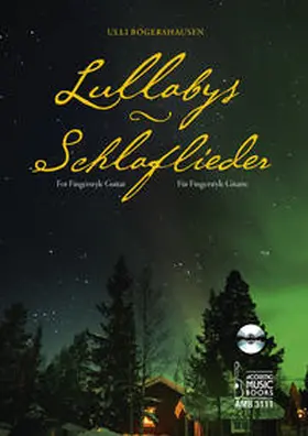 Bögershausen |  Lullabys - Schlaflieder. | Buch |  Sack Fachmedien