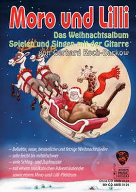 Koch-Darkow |  Moro und Lilli. Das Weihnachtsalbum. Mit CD | Buch |  Sack Fachmedien