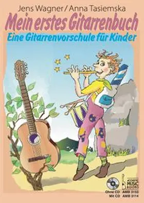 Wagner / Tasiemska |  Mein erstes Gitarrenbuch. | Buch |  Sack Fachmedien