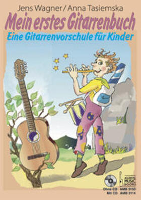 Wagner / Tasiemska | Mein erstes Gitarrenbuch. | Buch | sack.de