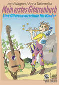 Wagner / Tasiemska |  Mein erstes Gitarrenbuch. | Buch |  Sack Fachmedien