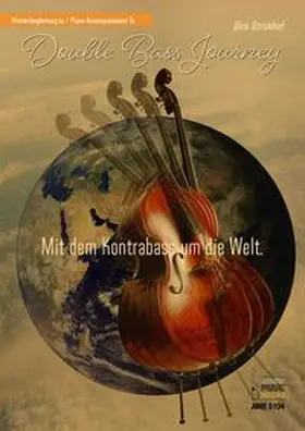 Strakhof |  Klavierbegleitung zu: Double Bass Journey. Mit dem Kontrabass um die Welt | Buch |  Sack Fachmedien