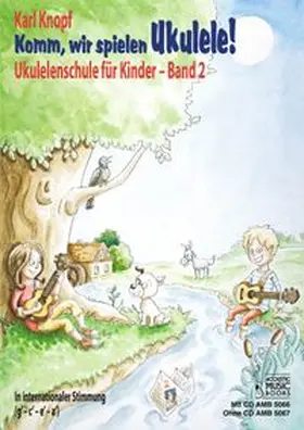 Knopf |  Komm, wir spielen Ukulele! Band 2. Ausgabe mit CD | Buch |  Sack Fachmedien