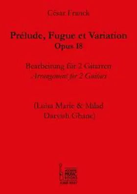  Prélude, Fuge et Variation, Opus 18 | Buch |  Sack Fachmedien