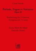  Prélude, Fuge et Variation, Opus 18 | Buch |  Sack Fachmedien
