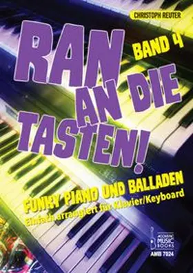 Reuter |  Ran an die Tasten. Band 4 | Buch |  Sack Fachmedien