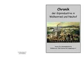  Chronik der Gipsindustrie in Walkenried und Neuhof | Buch |  Sack Fachmedien