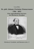 Müller |  Dr. phil. Johann Christian Zimmermann 1786 -1853 | Buch |  Sack Fachmedien