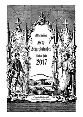 Allgemeiner Harz-Berg-Kalender für das Jahr 2017 | Buch |  Sack Fachmedien